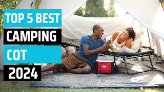 Best Camping Cots 2024 - don’t buy one before watching this