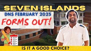 SEVEN ISLANDS FEB 2025 BATCH FORM OUT  IS IT A GOOD OPTION?  Merchant Navy Aspirants