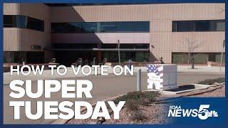 How to vote on Super Tuesday