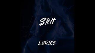 Skit LYRICS