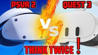 Quest 3 or PSVR 2 Making the Right Choice