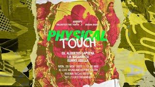 PHYSYCAL TOUCH  UNLIMITED FIRE PODCAST - 28 November 2022