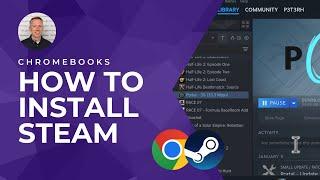 How to Play STEAM Games on Your Chromebook EASY - 2024