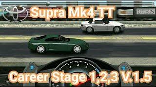 Drag Racingtune car Supra MK4 TT for 3 Career StageLevel 123 V.1.5