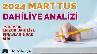 Mart 2024 TUS Dahiliye Sorularının Analizi