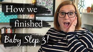 How we Finished Baby Step 3 Fully Funded Emergency Fund