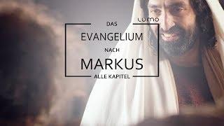 Das Markus-Evangelium mit allen Kapiteln  Lumo Project