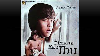 FILM BIOSKOP  DIMANA KAU IBU 1973 Kusno Sudjarwadi Lenny Marlina Rano Karno Faradilla Sandy