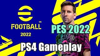 eFootball 2022 PS4 Old Gen Gameplay PES 2022  HD 1080p