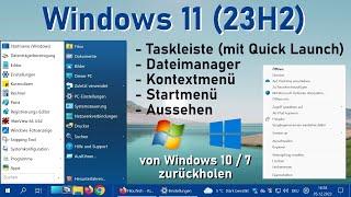 Windows 11 23H2 - Taskleiste mit Quick Launch Startmenü Dateimanager & Kontextmenü zurückholen