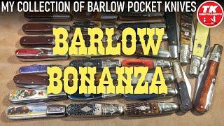 TKs Barlow Bonanza - My Collection of 29 Barlow Pocket Knives