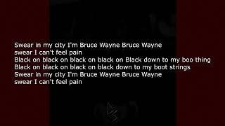 Mauriel Hearn - Bruce Wayne LYRICS