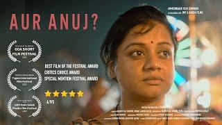 Aur Anuj - Award Winning Hindi Short Film - Heart touching story of family