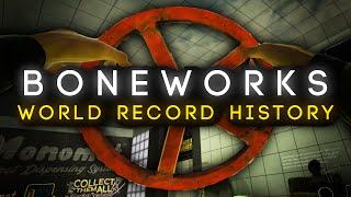 The World Record History of Boneworks