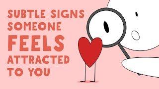 10 Subtle Signs Someone Feels Attracted To You