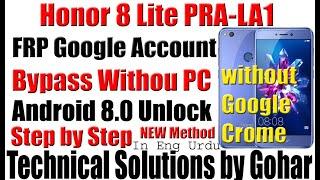 Honor 8 Lite FRP Bypass  Honor PRA-LA1 frp google account bypass without pc new method 2020