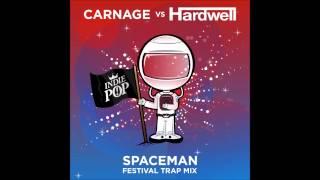 Hardwell - Spaceman Carnage Festival Trap Remix