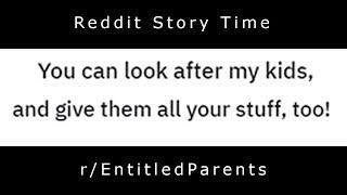 rEntitledParents #1  Reddit Funny Stories