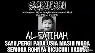 AL-FATIHAH SAYUPERGI PADA USIA MASIH MUDA SEMOGA ROHNYA DICUCURI RAHMAT