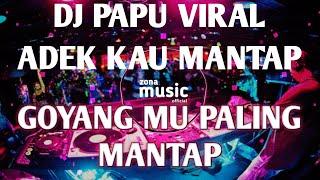 Dj viral terbaru  dj papua  Adek kau mantap  djterbaru 2023 viral