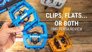 Clips Flats... or Both  DMR Versa MTB Hybrid Pedals