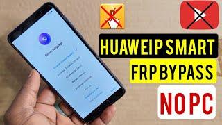 Huawei P Smart Frp Bypass 2024  Huawei P Smart FIG-LX1 Google Account Remove Without Pc