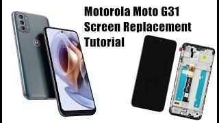 MOTOROLA MOTO G31 XT2173 Original Screen Replacement Tutorial  Wymiana wyświetlacza