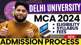 Delhi University MCA Admission Process 2024 Eligibility Criteria Fees Structure Exam syllabus