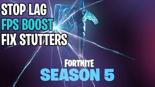 How To Get INSANE FPS On Fortnite Fix Lag Stutters Freezing SEASON 5