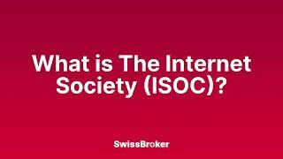 What is the meaning of The Internet Society ISOC? Audio Explainer