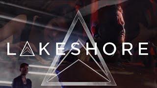 Lakeshore - Erased Official Music Video