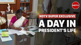 A Day In The Life Of President Droupadi Murmu  NDTV EXCLUSIVE