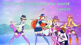 Winx Club Power to Change the World Lyrics