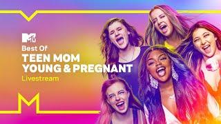 Best of Teen Mom Young & Pregnant 