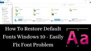 How To Restore Default Fonts Windows 10  Easily Fix Font Problem  Blurry FontsNot Clear Fonts