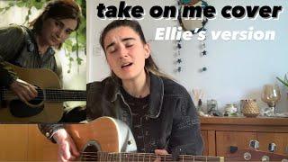 Take On Me Cover The Last Of Us Part II Version  Adel Ward