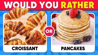 Would You Rather Food Edition  Daily Quiz