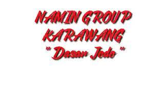 JAIPONG NAMIN GROUP - Dasar Jodo