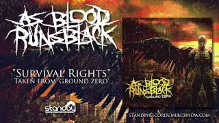 As Blood Runs Black - Survival Rights AUDIO