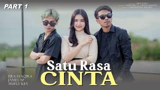 SATU RASA CINTA - James AP & Era Syaqira      Movie Music Video Part 1