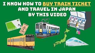 How to buy train ticket in Japan  Travel to Japan by JR pass  Suica  Railway ticket in Japan 