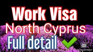 Work Permit  How to get North Cyprus Work.Permit  Tourist season is begun @visaways2538