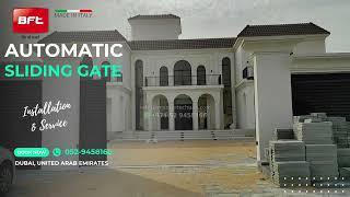 AUTOMATIC SLIDING GATE MOTOR INSTALLATION  BFT DEIMOS AC A800  DUBAI  052-9458166