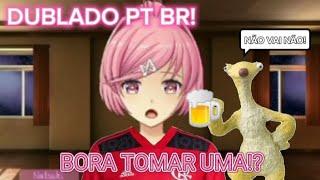 você bebe álcool? -dublado- *Just Natsuki* fã de ddlc\