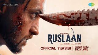 Ruslaan Official Teaser  Aayush Sharma Jagapathi Babu Sushrii  Karan B  Radha Mohan  26th Apr