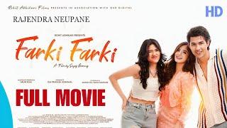 FARKI FARKI  NEW NEPALI FULL MOVIE  20242081  ANMOL KC JASSITA GURUNG