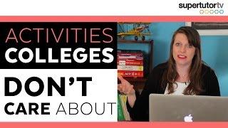 5 Activities That Dont Help Your College Application