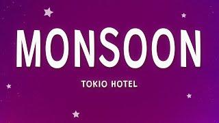Tokio Hotel - Monsoon Lyrics