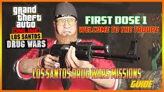 GTA Online First Dose 1 - Welcome to the Troupe - Los Santos Drug Wars Missions #gta #gtaonline