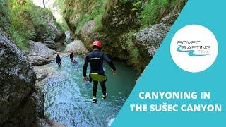 Bovec Rafting Team  Canyoning In The Sušec Canyon